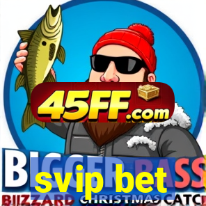 svip bet